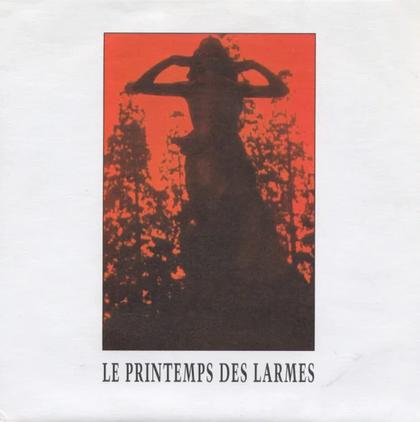 Le Printemps Des Larmes